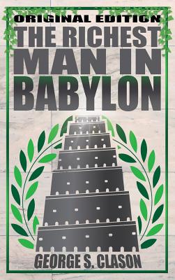 Richest Man in Babylon - George S. Clason