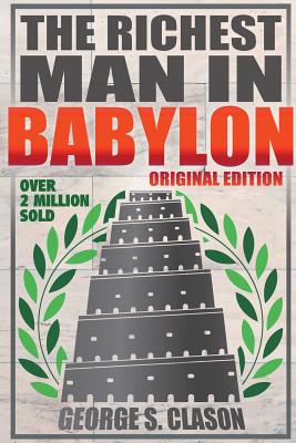 Richest Man In Babylon - Original Edition - George S. Clason