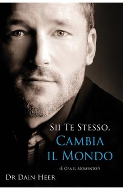 Coperta cărții 'Sii Te Stesso, Cambia Il Mondo - Being You, Changing the World Italian - Heer'