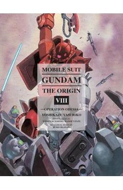 Coperta cărții 'Mobile Suit Gundam: The Origin, Volume 8: Operation Odessa - Yoshikazu Yasuhiko'