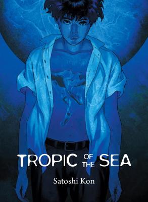 Tropic of the Sea - Satoshi Kon