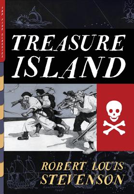 Treasure Island (Illustrated): With Artwork by N.C. Wyeth and Louis Rhead - Robert Louis Stevenson