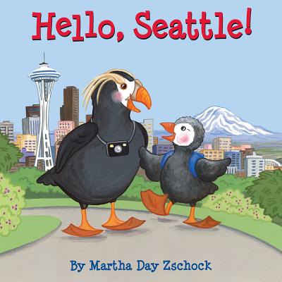 Hello, Seattle! - Martha Zschock