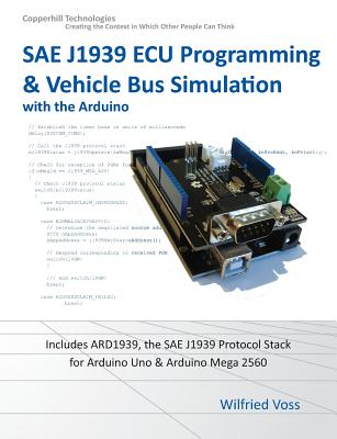 Sae J1939 ECU Programming & Vehicle Bus Simulation with Arduino - Wilfried Voss