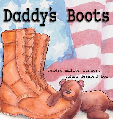 Daddy's Boots - Sandra Miller Linhart
