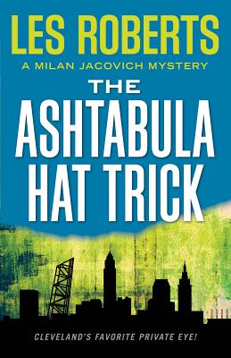 The Ashtabula Hat Trick - Les Roberts