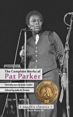 The Complete Works of Pat Parker - Pat Parker