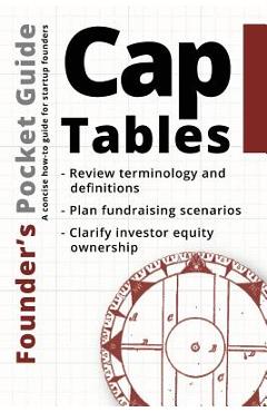 Coperta cărții 'Founder's Pocket Guide: Cap Tables - Stephen R. Poland'