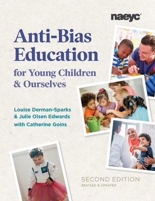 Anti-Bias Education for Young Children and Ourselves - Louise Derman-sparks