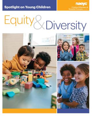 Spotlight on Young Children: Equity and Diversity - Cristina Gillanders