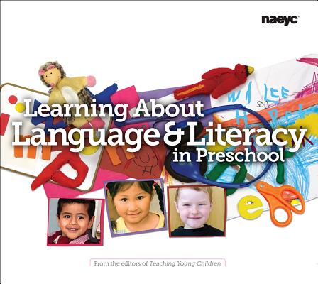 Learning about Language and Literacy in Preschool - Teaching Young Children