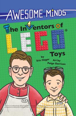 The Inventors of Lego(r) Toys - Erin Hagar