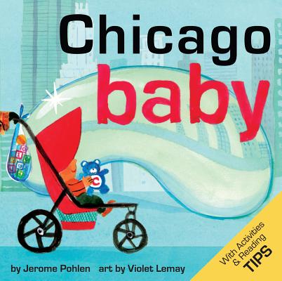 Chicago Baby - Jerome Pohlen