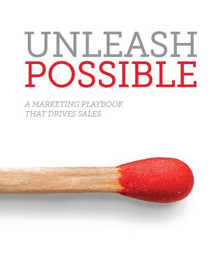 Unleash Possible: A Marketing Playbook That Drives B2B Sales - Samantha Stone
