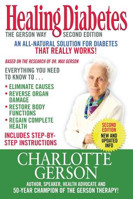 Healing Diabetes: The Gerson Way - Charlotte Gerson