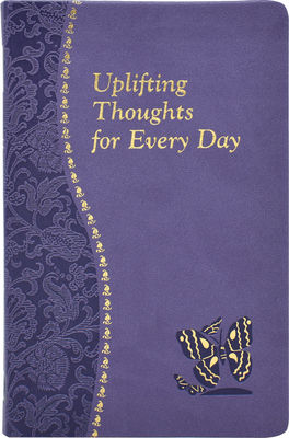 Uplifting Thoughts for Every Day - John Catoir