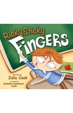 Coperta cărții 'Ricky Sticky Fingers - Julia Cook'