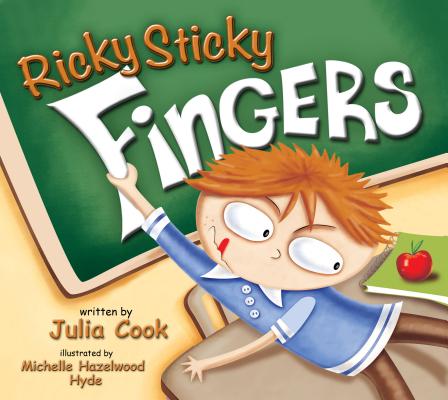 Ricky Sticky Fingers - Julia Cook