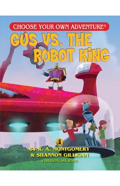 Poza produsului Gus vs. the Robot King - R. A. Montgomery