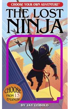 Coperta cărții 'The Lost Ninja - Jay Leibold'