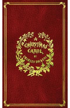 A Christmas Carol: With Original Illustrations In Full Color - Charles Dickens