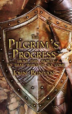 The Pilgrim's Progress: Both Parts and with Original Illustrations - John Bunyan