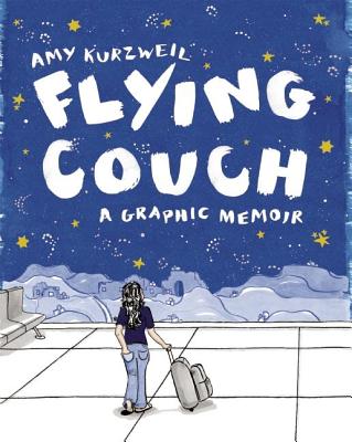 Flying Couch: A Graphic Memoir - Amy Kurzweil