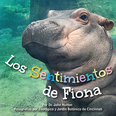 Los Sentimientos de Fiona = Fiona's Feelings - John Hutton