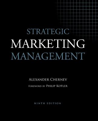 Strategic Marketing Management - Alexander Chernev