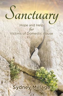 Sanctuary: Hope and Help for Victims of Domestic Abuse - Sydney Millage