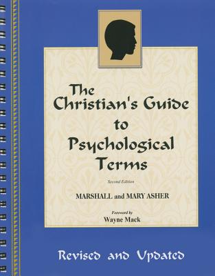 The Christian's Guide to Psychological Terms - Marshal Asher