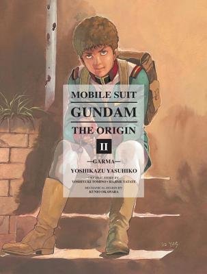Mobile Suit Gundam: The Origin Volume 2: Garma - Yoshikazu Yasuhiko