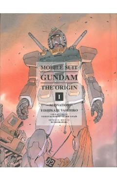 Mobile Suit Gundam: The Origin I: Activation - Yoshikazu Yasuhiko