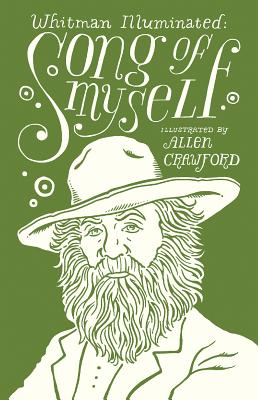 Whitman Illuminated: Song of Myself - Walt Whitman