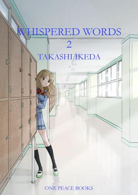 Whispered Words, Volume 2 - Takashi Ikeda