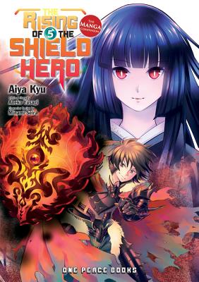 The Rising of the Shield Hero, Volume 5: The Manga Companion - Aneko Yusagi