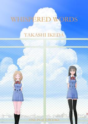 Whispered Words, Volume 1 - Takashi Ikeda