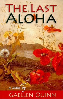 The Last Aloha - Gaellen Quinn