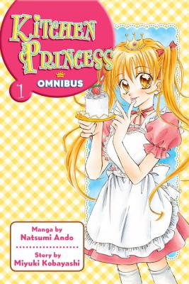 Kitchen Princess Omnibus, Volume 1 - Natsumi Ando