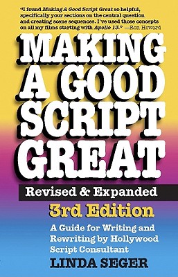 Making a Good Script Great - Linda Seger
