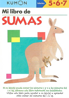 Mi Libro de Sumas - Kumon Publishing