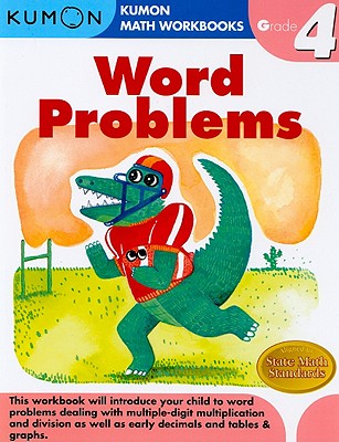 Word Problems, Grade 4 - Kumon Publishing