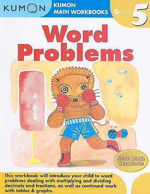 Word Problems, Grade 5 - Kumon Publishing