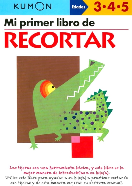 Mi Primer Libro de Recortar - Kumon Publishing