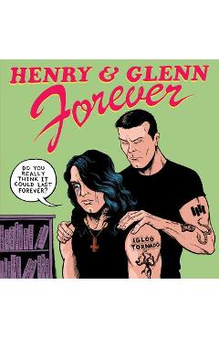 Coperta cărții 'Henry & Glenn Forever - Tom Neely'