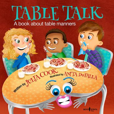 Table Talk: A Book about Table Manners - Julia Cook