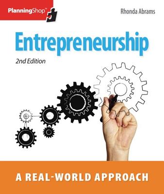 Entrepreneurship: A Real-World Approach - Rhonda Abrams