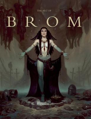 The Art of Brom - Gerald Brom