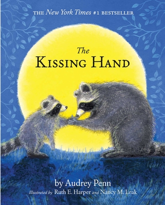 The Kissing Hand [With Stickers] - Audrey Penn