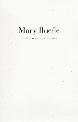 Selected Poems - Mary Ruefle
